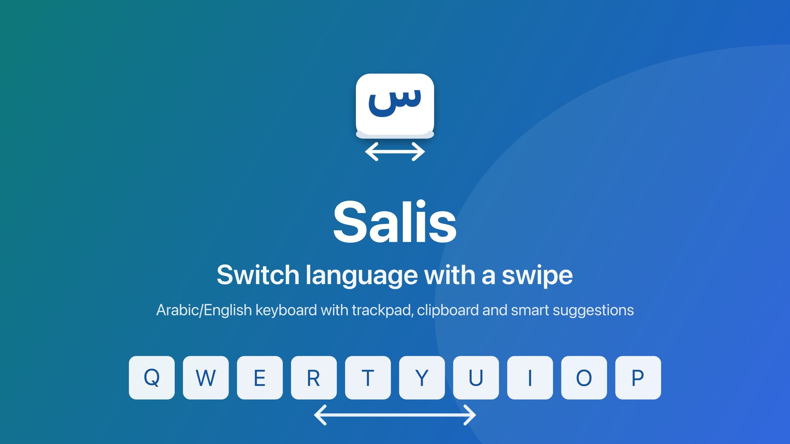 The Salis logo above the line "Switch languages with one swipe" and a row of Arabic letter keys